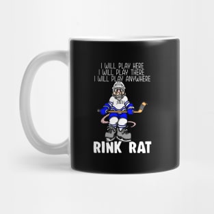 Funny RINK RAT I will Play Here Ice Hockey Mug